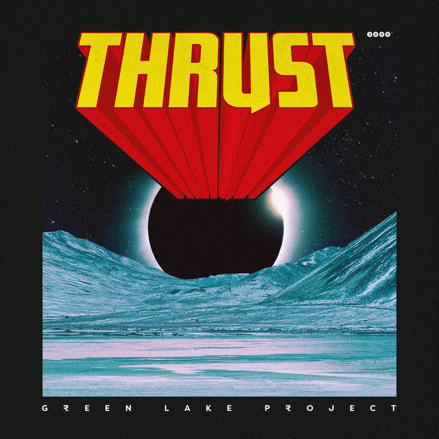 Green Lake Project - Thrust