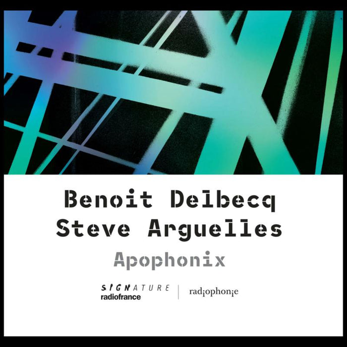 Benoit Delbecq; Steve Arguelles; Christophe Minck; Nicolas Becker - Apophonix - SIG11120
