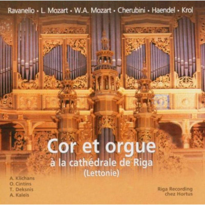 Klichans/Cintins/Deksnis/Kaleis - Cor et orgue a la cathedrale de Riga - HOR505