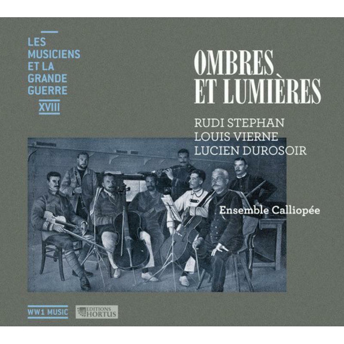 Ensemble Calliopee/Lethiec - Ombres et lumières (Les Musiciens et la Grande Guerre) - HORTUS718