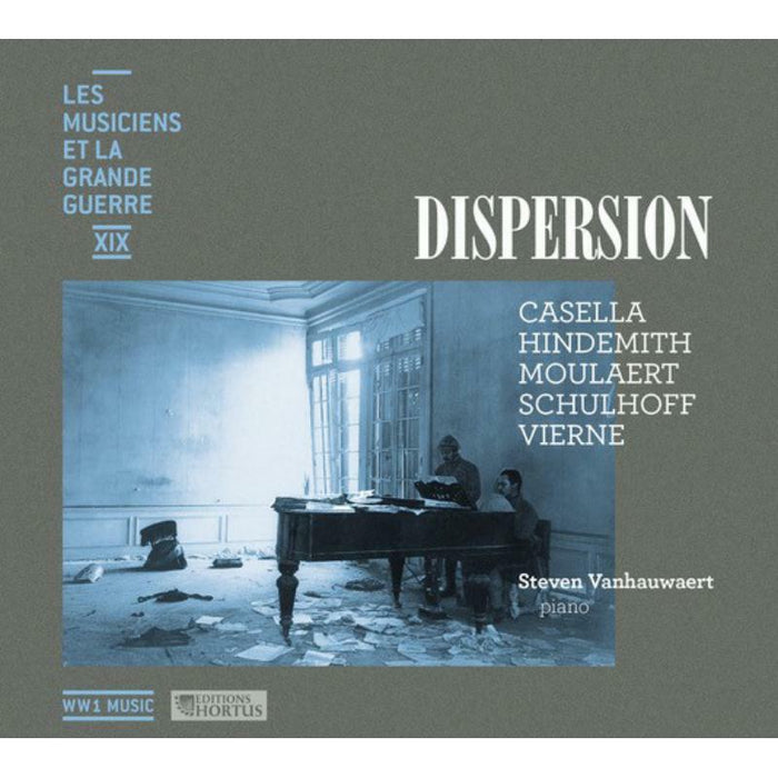 Steven Vanhauwaert - Dispersion (Les Musiciens et la Grande Guerre) - HORTUS719