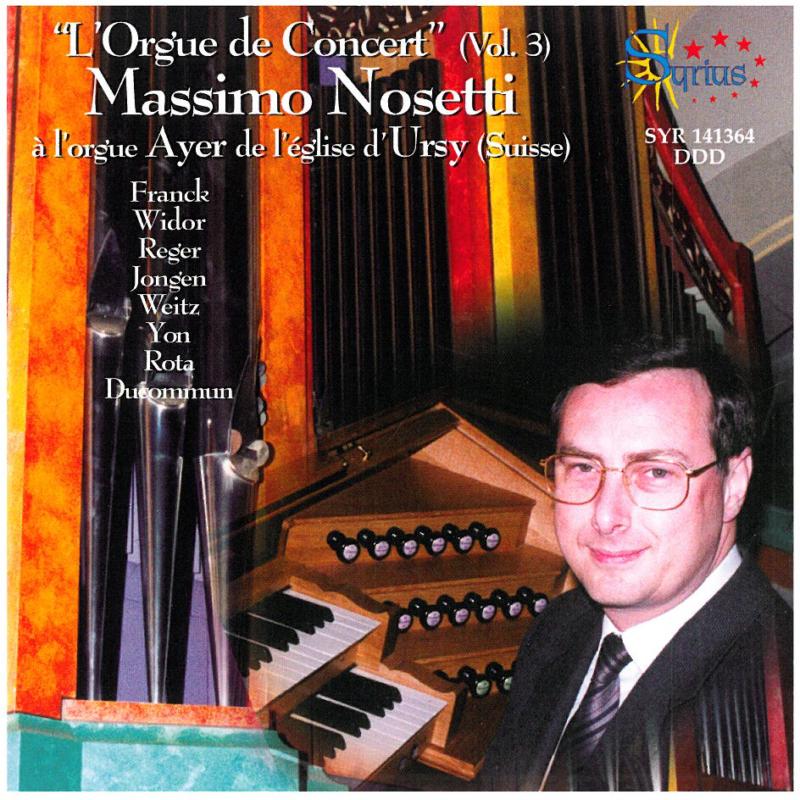M. Nosetti A l'orgue Aner de l - L'orgue De Concert Vol.3 Oeuvres De Franck, Widor, - SYR141364