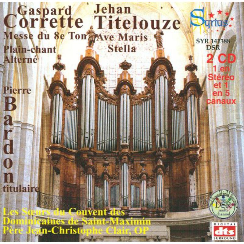 Bardon/Soeurs du Couvent des Dominicaines de St-Ma - Messe Du 8e Ton/Ave Maris Stella - SYR141388