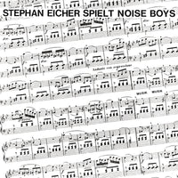 Stephan Eicher - Spielt Noise Boys - BB24LPBW