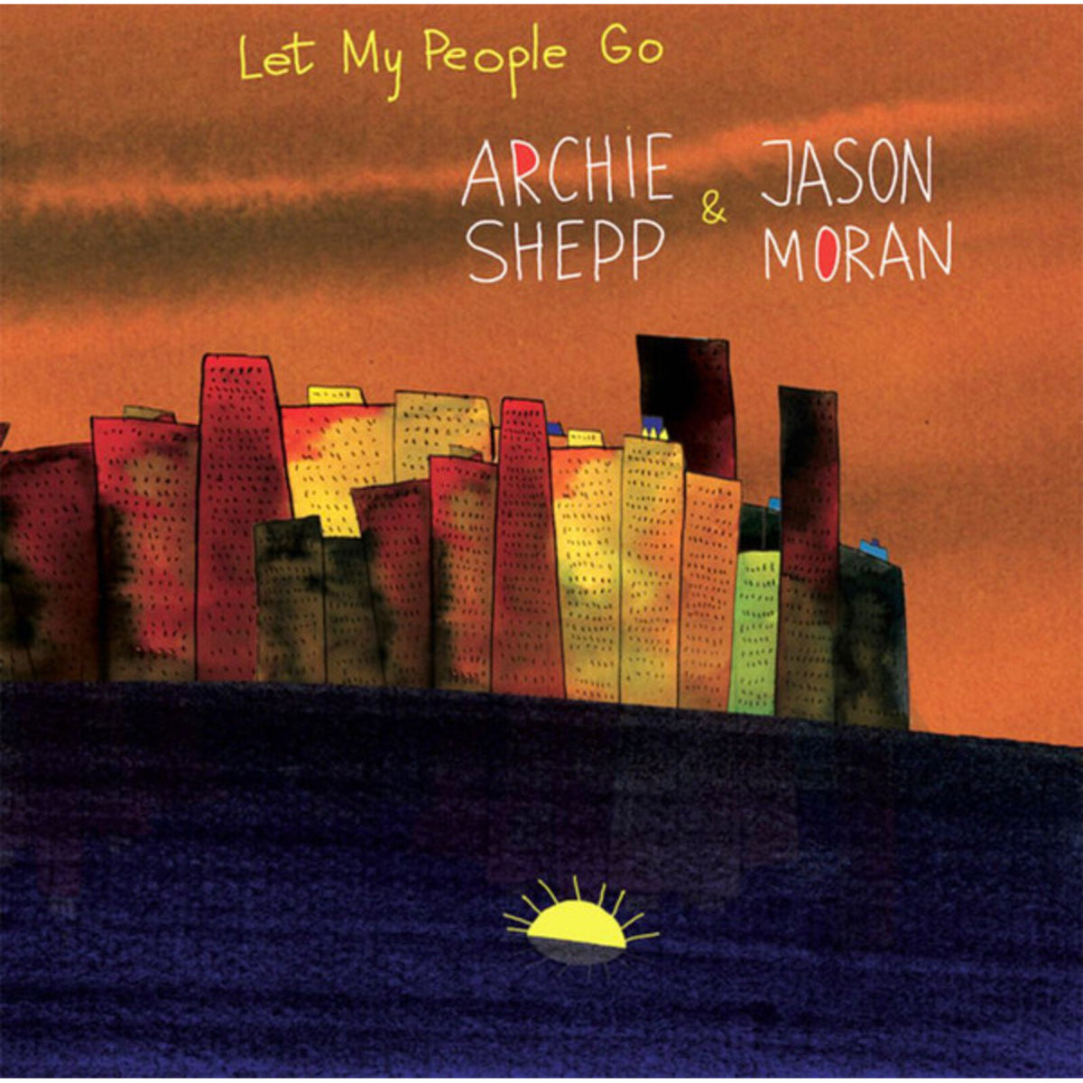 Archie Shepp & Jason Moran - Let My People Go - ARCH2101