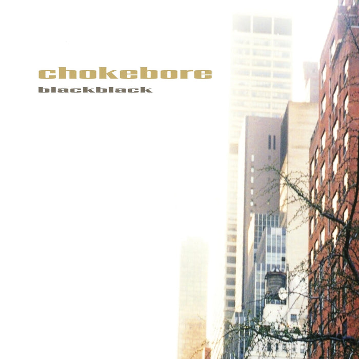 Chokebore - Black Black - REVERB166LP