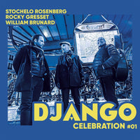 Rosenberg, Gresset, & Brunard - Django Celebration 1 - BD2500153LP