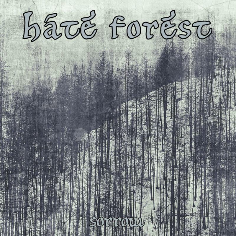 Hate Forest - Sorrow - OPCD2601