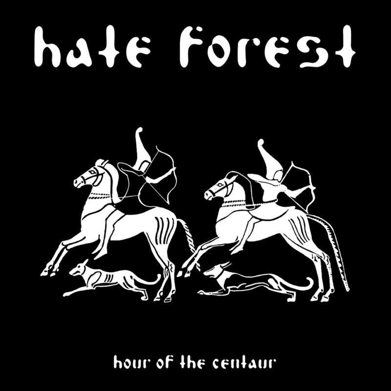 Hate Forest - Hour Of The Centaur - OPCD391