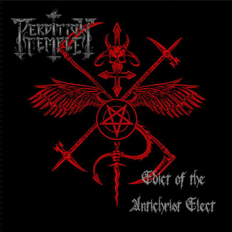 Perdition Temple - Edict Of The Antichrist Elect - OPCD238