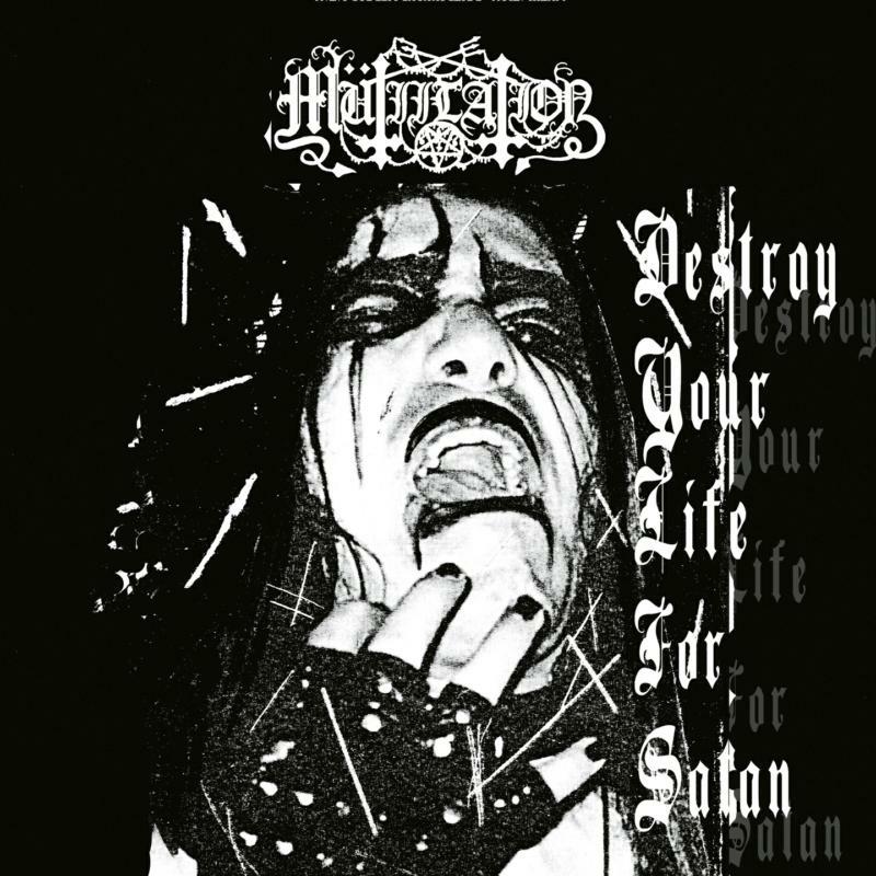 Mutiilation - Destroy Your Life For Satan - OPMCD6661