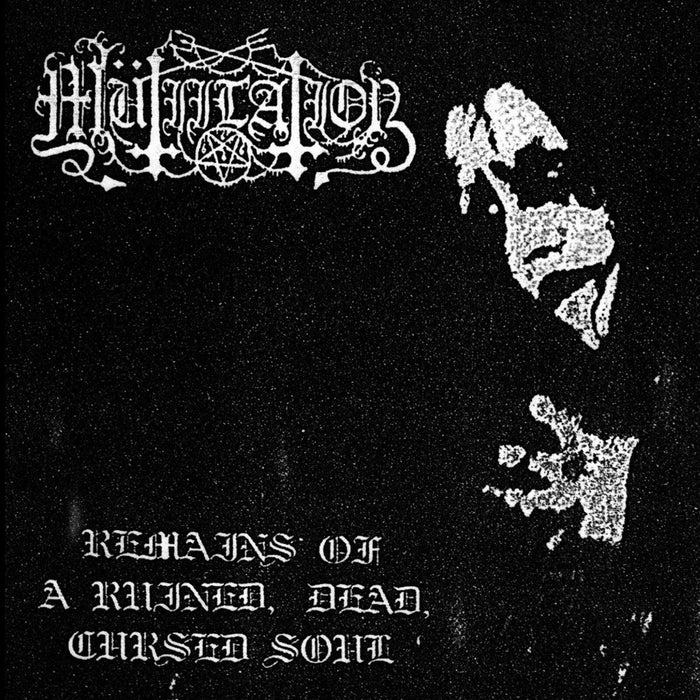 Mutiilation - Remains Of A Ruined,Dead,Cursed Soul - OPCD373