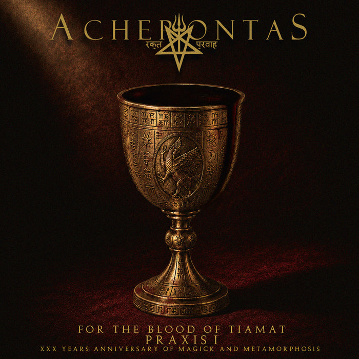 A C H E R O N T A S - For The Blood Of Tiamat - Praxis I - OPCD589