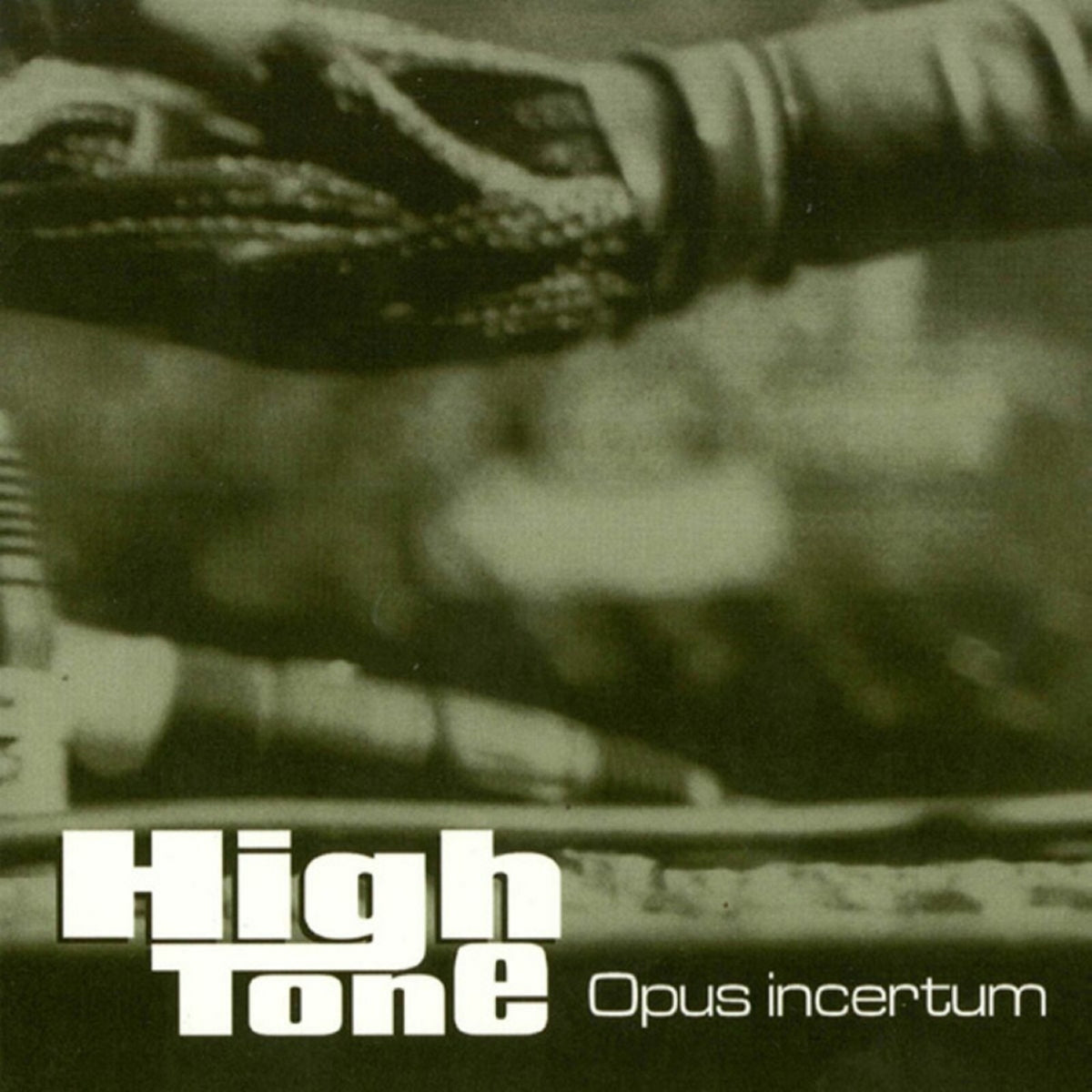 High Tone - Opus Incertum - FX008RLP