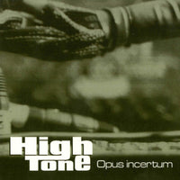 High Tone - Opus Incertum - FX008RLP