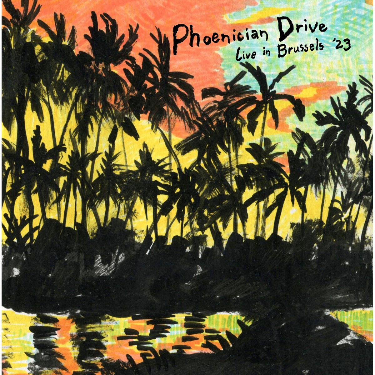 Phoenician Drive - Live in Brussels '23/Sunburst vinyl - XAG058LP