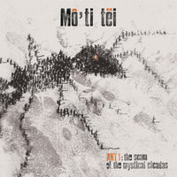Mo'ti Tei - Ant1:The scam of the mythical cicadas - ZRP25016LP