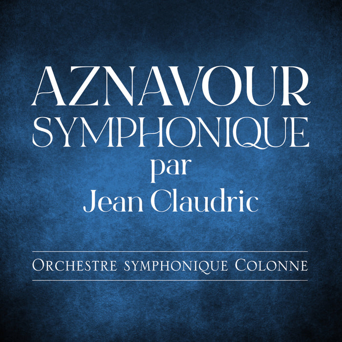 Jean Claudric - Aznavour Symphonique - AR202601C