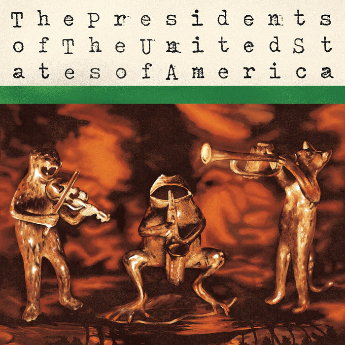 The Presidents of the United States of America - The Presidents of the United States of America - PUSA0031