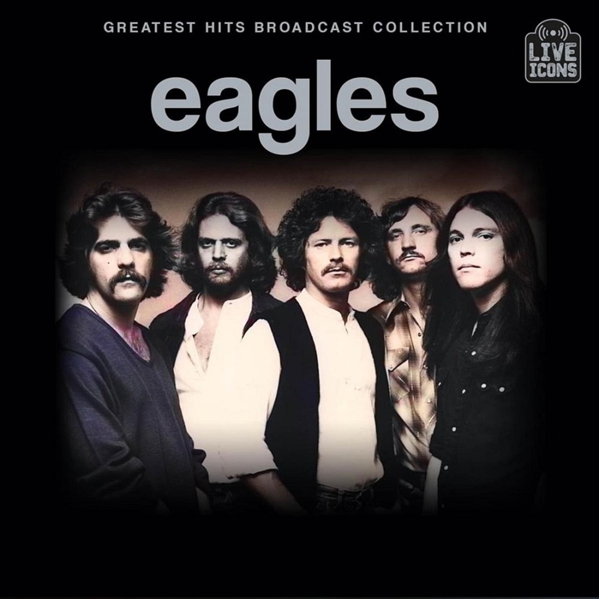 Eagles - Greatest Hits Broadcast Collection - LVICCD4004