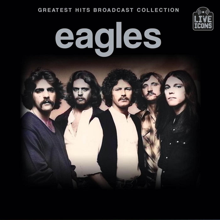 Eagles - Greatest Hits Broadcast Collection - LVICCD4004