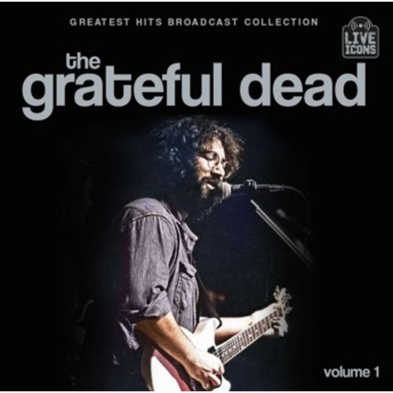 Grateful Dead - Greatest Hits Broadcast Collection Vol 1 - LVIC2CD4012