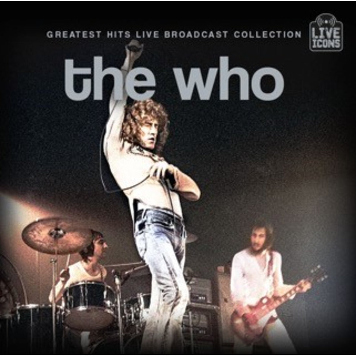 The Who - Greatest Hits Broadcast Collection - LVIC2CD4013