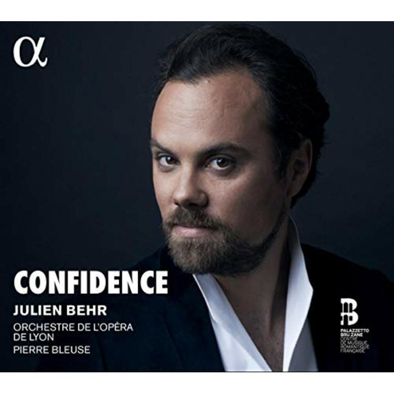Julien Behr;  Orchestre De L'Opera De Lyon; Pierre Bleuse - Confidence - ALPHA401