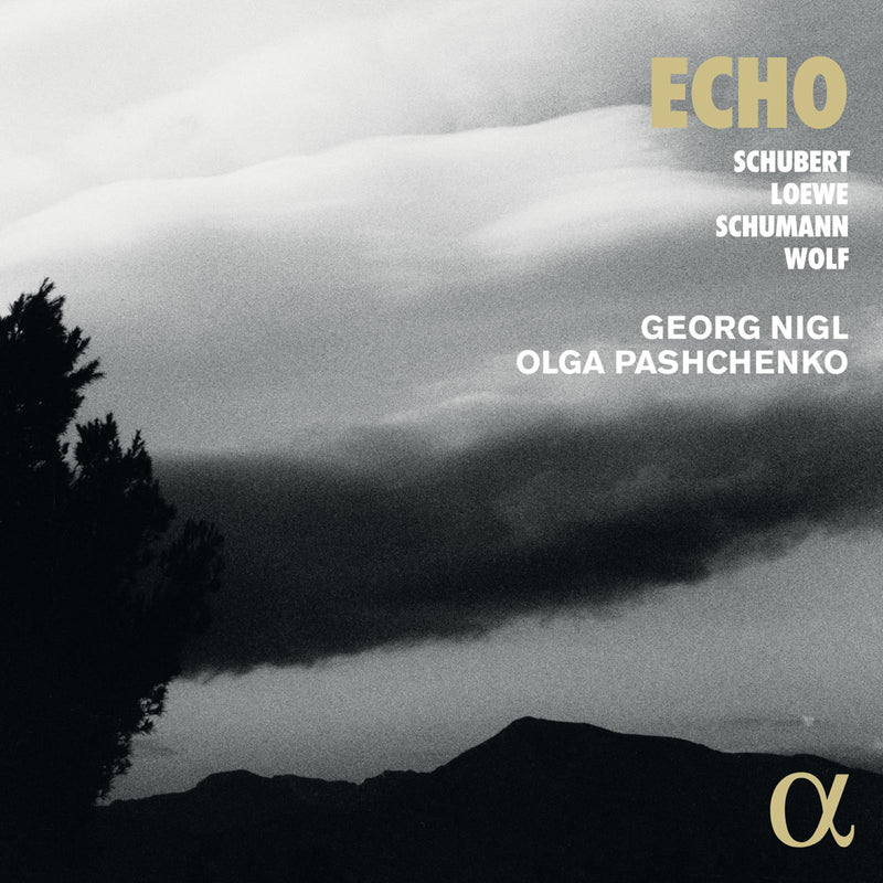 Georg Nigl; Olga Pashchenko - Echo: Schubert, Loewe, Schumann & Wolf - ALPHA934