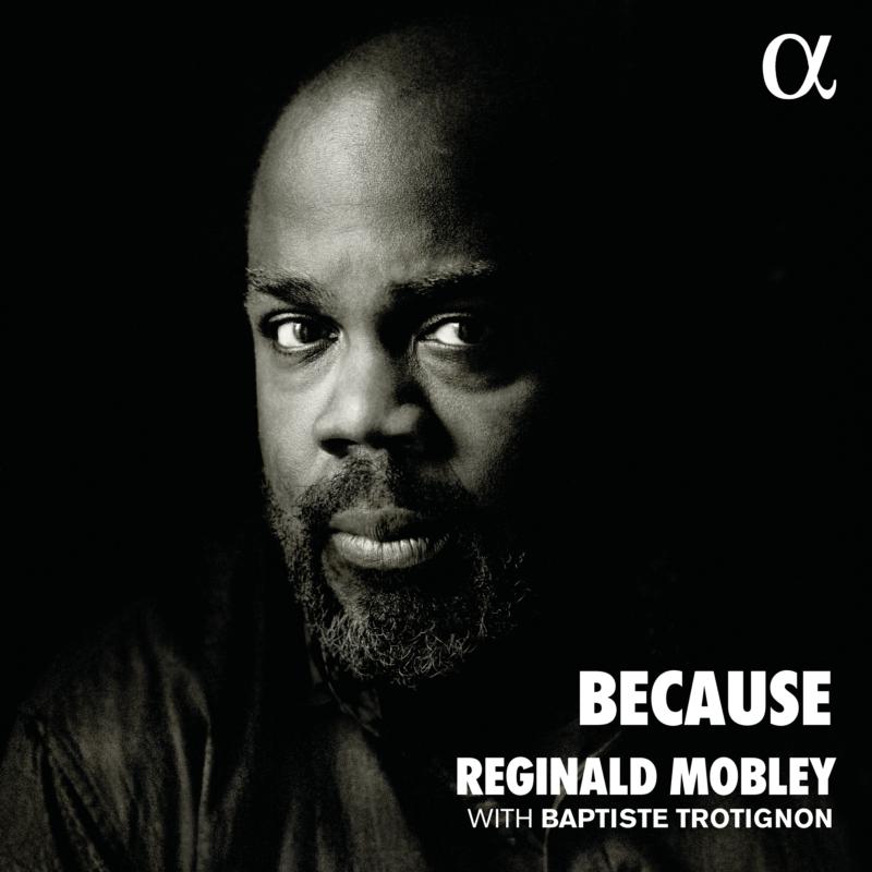 Reginald Mobley; Baptiste Trotignon - Because - ALPHA936