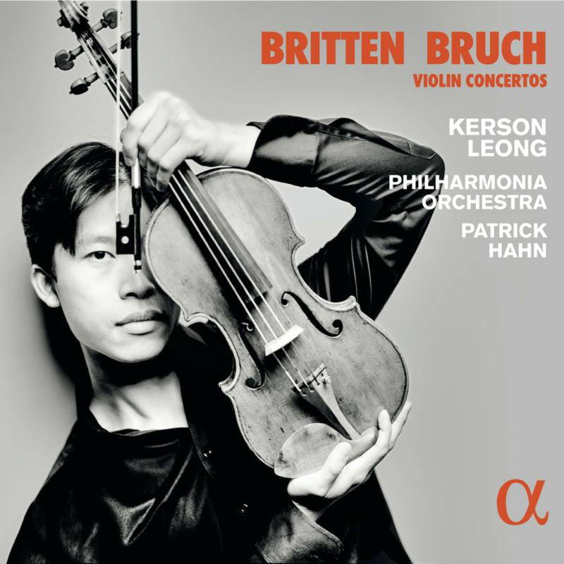 Kerson Leong; Philharmonia Orchestra; Patrick Hahn - Britten & Bruch: Violin Concertos - ALPHA946