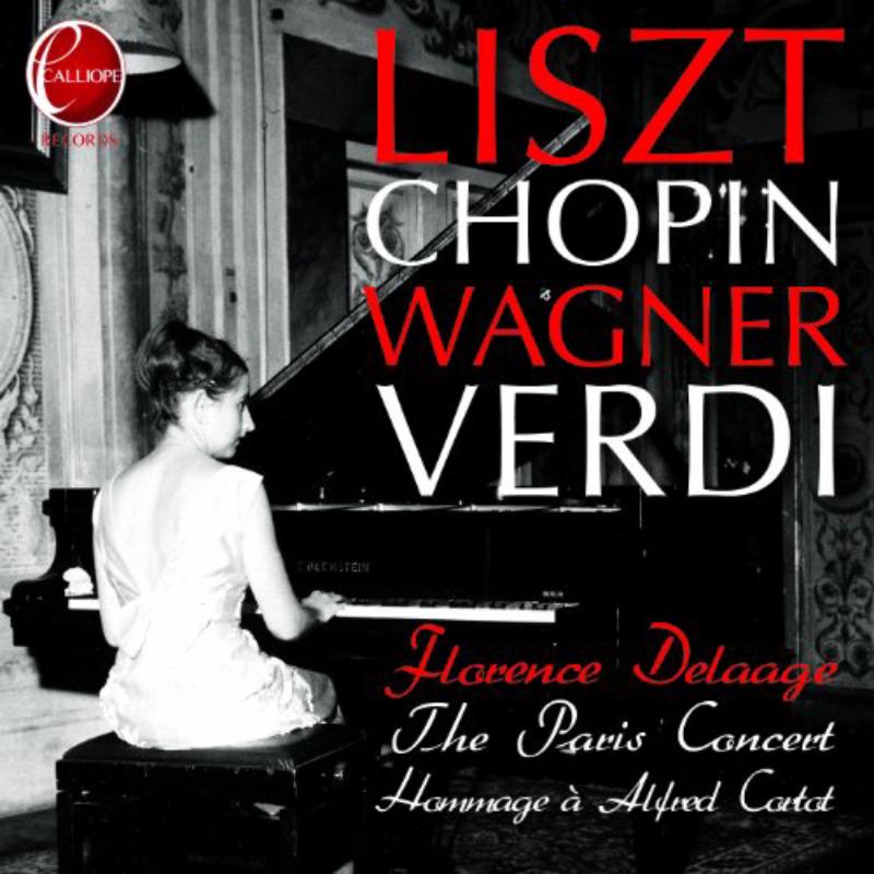 Florence Delaage - The Paris Concert / Hommage À Alfred Cortot - CAL1316