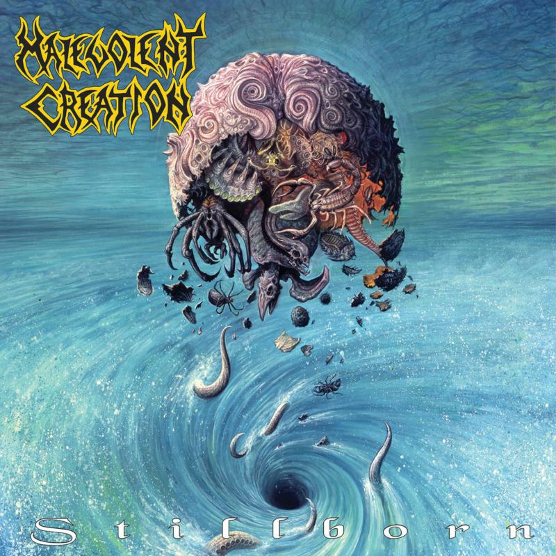 Malevolent Creation - Stillborn - POSH375