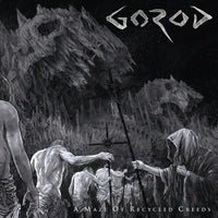 Gorod - A Maze of Recycled Creeds - POSH825