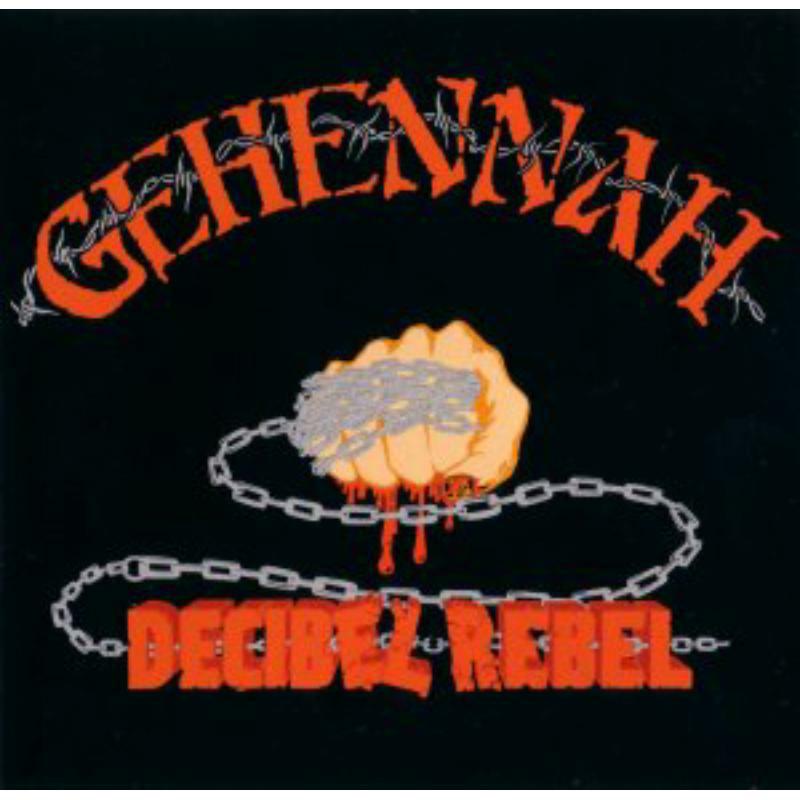 Gehennah - Decibel Rebel - OPCD065