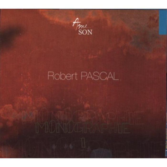 Robert Pascal - Monographie I - ACSP0916