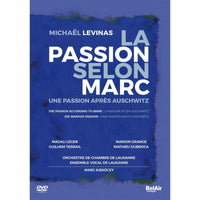 Lausanne Chamber Orchestra - Levinas: The Passion according to Mark. A Passion after Auschwitz - BAC152