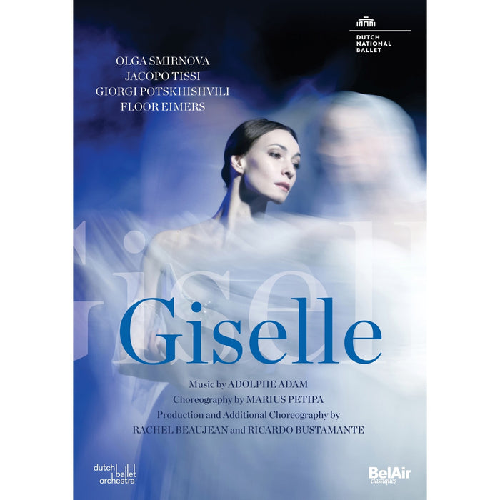 Olga Smirnova; Jacopo Tissi; Giorgi Potskhishvili; Floor Eimers; Yuanyuan Zhang; Naira Agvanean; Edo Wijnen; Sho Yamada; Dutch National Ballet; Dutch Ballet Orchestra; Ermanno Florio - Adolphe Adam: Giselle - BAC225