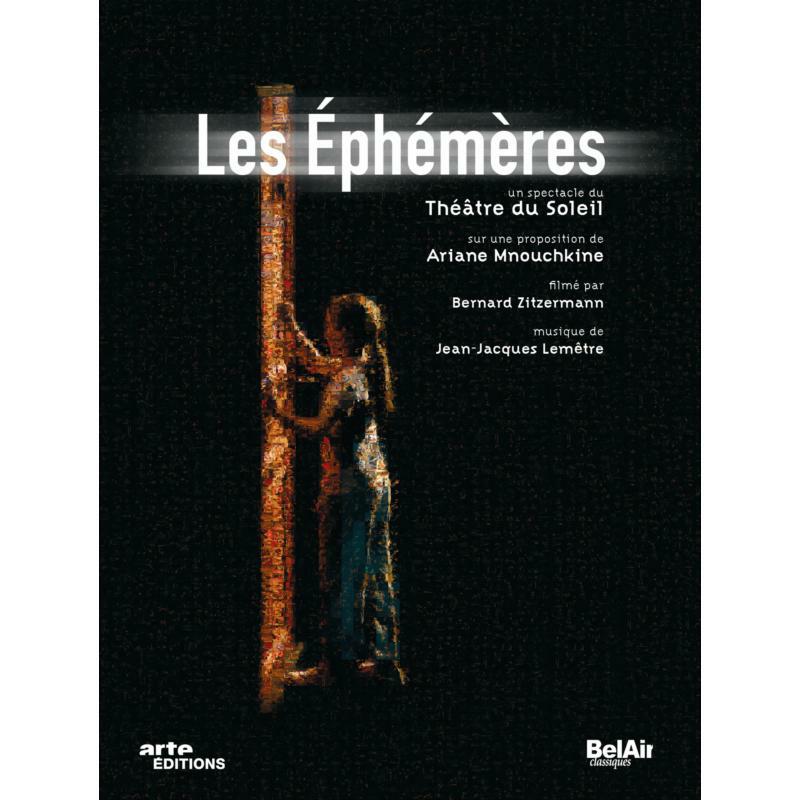 Theatre Du Soleil - Jean-Jacques Lemêtre, Ariane Mnouchkine: Les Éphémères - BAC245