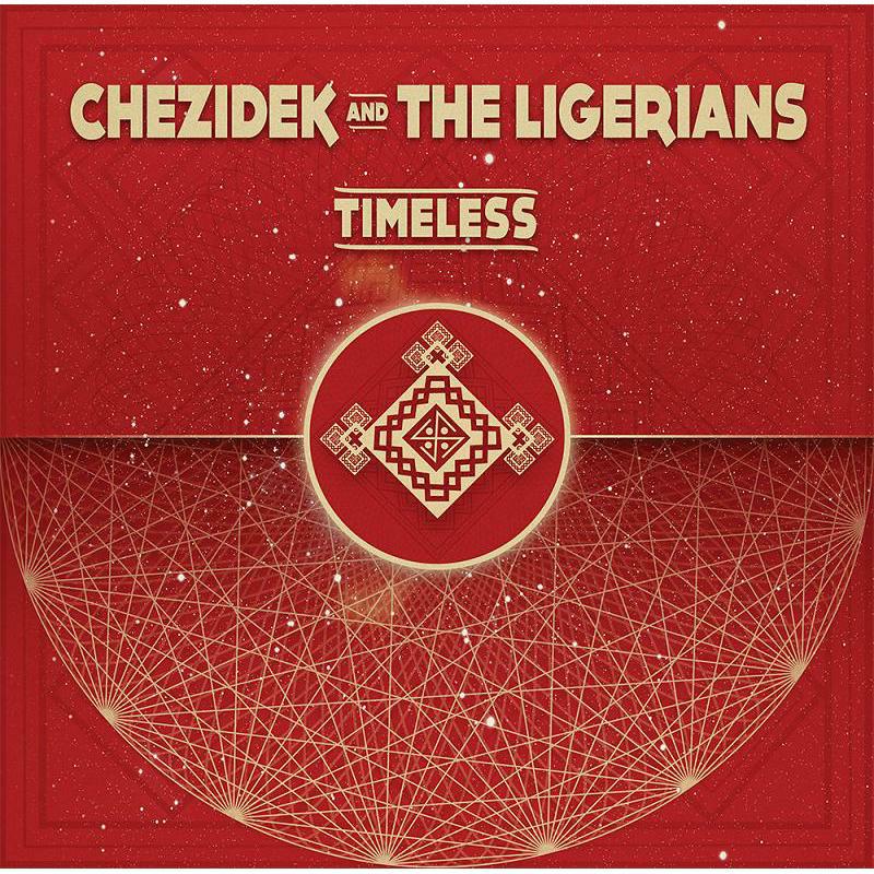 Chezidek And The Ligerians - Timeless - LCHEZLP