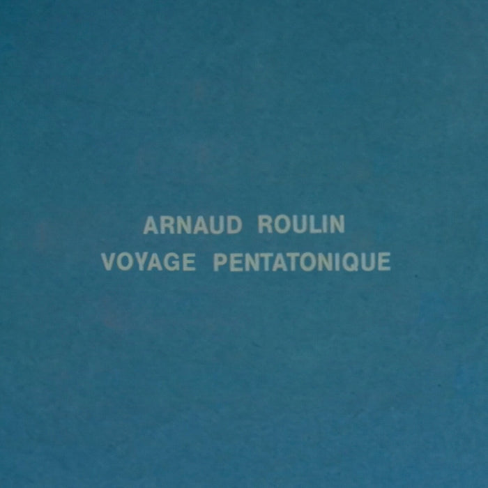 Arnaud Roulin - Voyage Pentatonique - LLP003