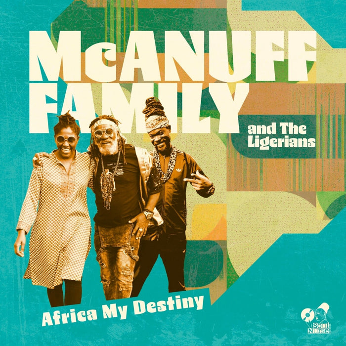 Mcanuff Family & The Ligerians - Africa Is My Destiny - MCFATL003LP