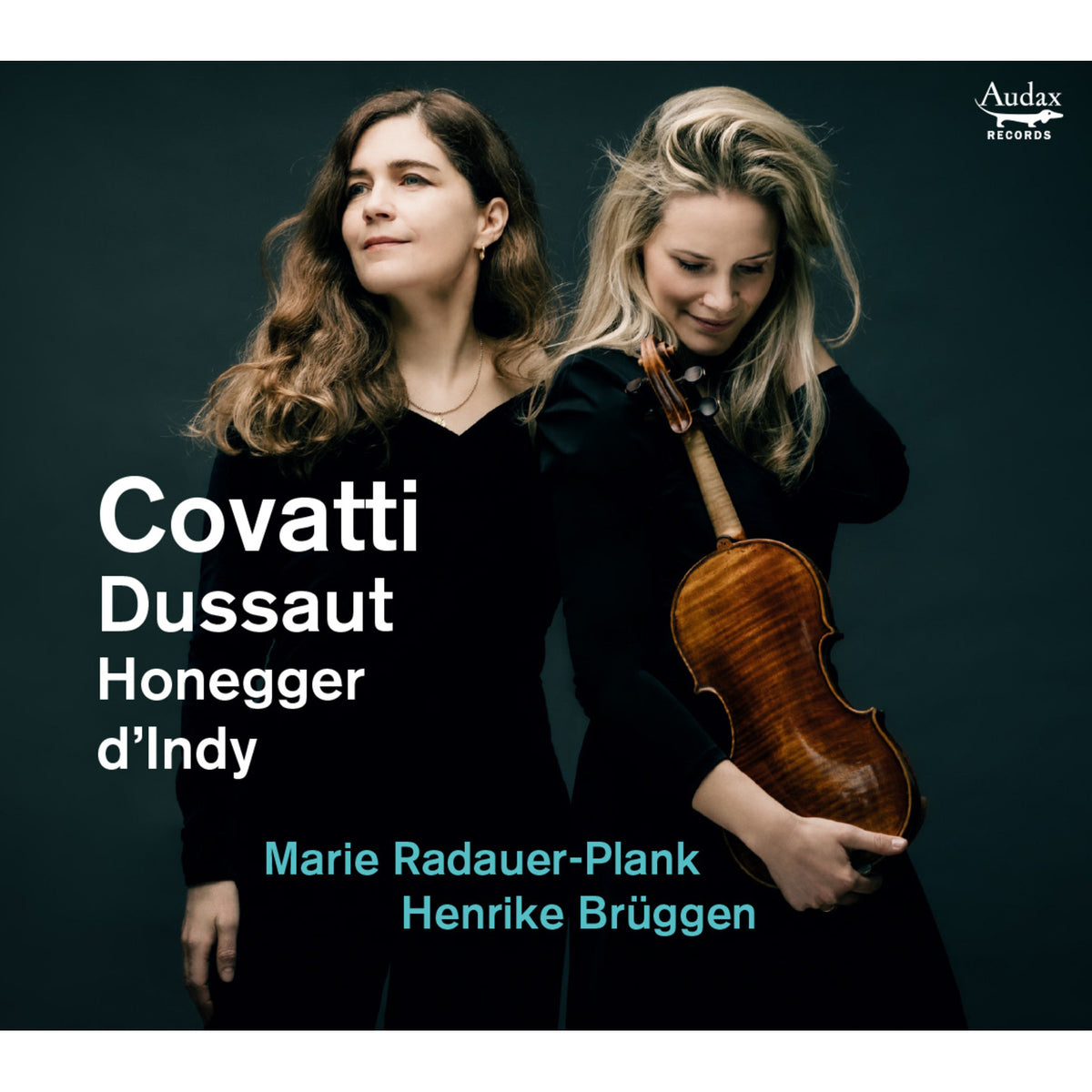 Marie Radauer-Plank, Henrike Bruggen - Covatti, Dussaut, Honegger, d'Indy: Sonatas for Violin and Piano - ADX11208