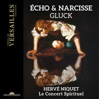 Herve Niquet; Le Concert Spirituel - Gluck: Echo & Narcisse - CVS095