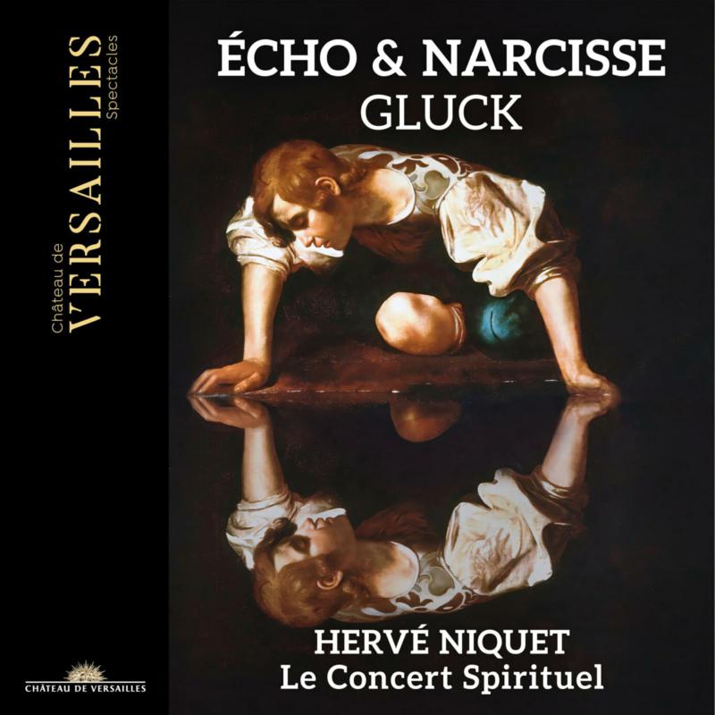 Herve Niquet; Le Concert Spirituel - Gluck: Echo & Narcisse - CVS095