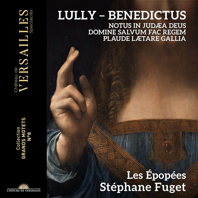 Les Epopees; Stephane Fuget - Lully: Benedictus - CVS087