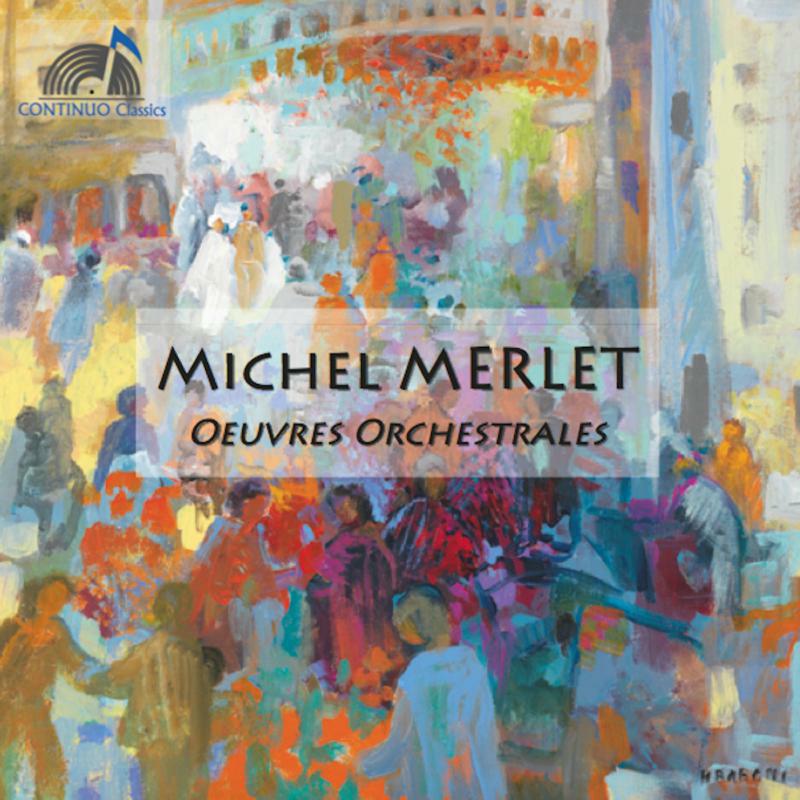 Various - Merlet:Oeuvres Orchestrales - CC777713