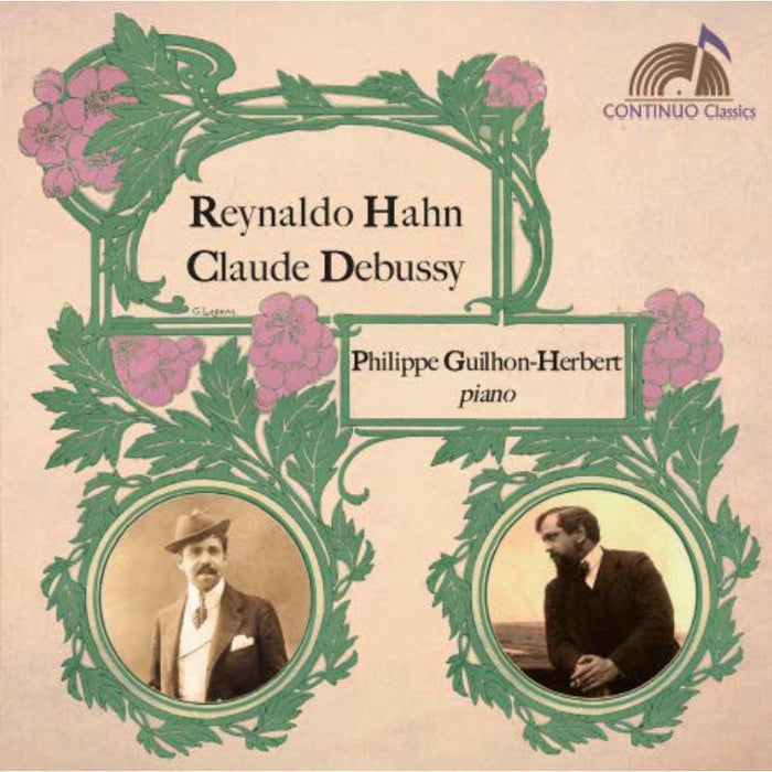 Philippe Guilhon-Herbert - Reynaldo Hahn/Claude Debussy, Piano Music - CC777715