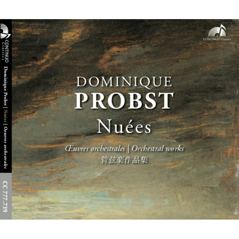 Various Artists; En Shao; Paul Polivnick; Pascal Rophe; Benjamin Levy - Dominique Probst: Nuees - Orchestral Works - CC777739