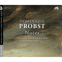 Various Artists; En Shao; Paul Polivnick; Pascal Rophe; Benjamin Levy - Dominique Probst: Nuees - Orchestral Works - CC777739